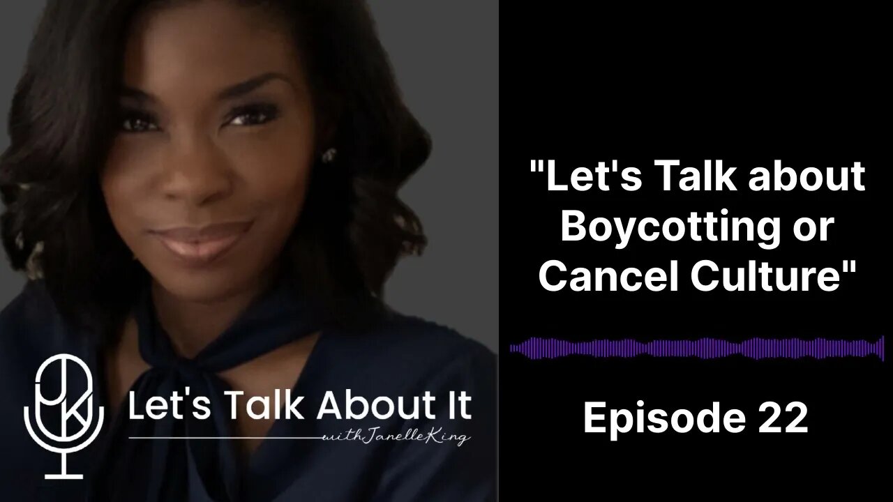 Let's Talk about Boycotting or Cancel Culture