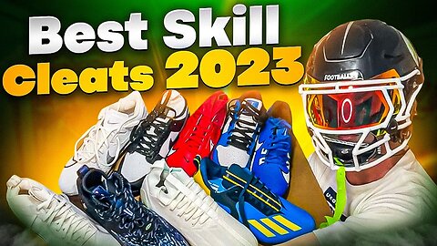 Best Skill Football Cleats of 2023