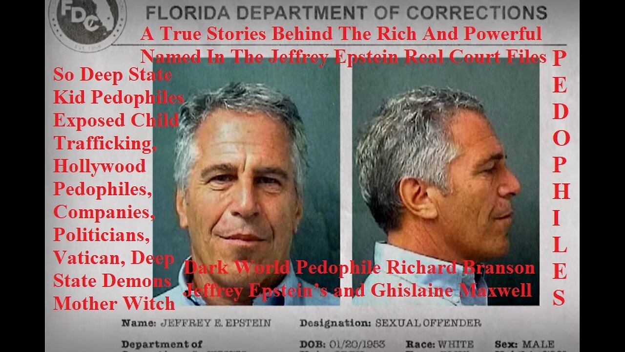 True Stories Behind The Rich And Powerful Named In The Jeffrey Epstein Court Files