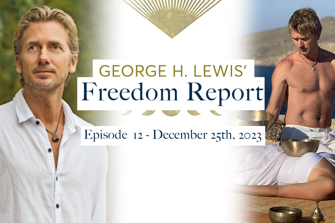 George H. Lewis' Freedom Report - December 25th, 2023