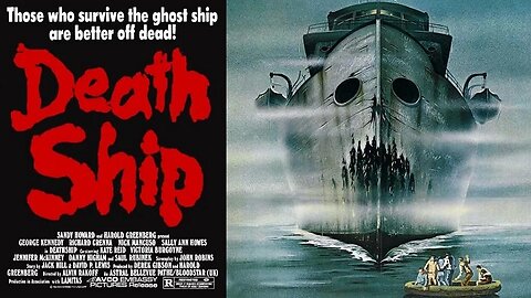 DEATH SHIP 1980 WW2 Ghostly Nazi Torture Ship is Roaming the Seas for Victims FULL MOVIE HD & W/S