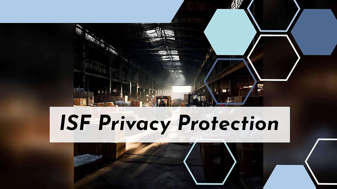 Ensuring Data Security: How ISF Protects Sensitive Consumer Information