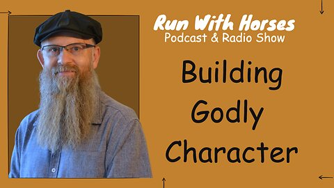 Developing Biblical Character