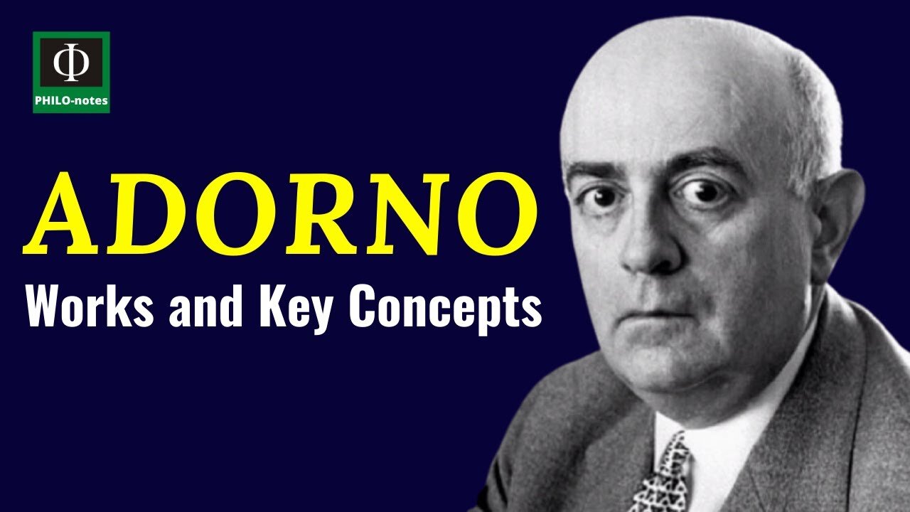 Theodor Adorno - Works and Key Concepts