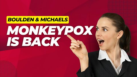 MonkeyPox Is Back...