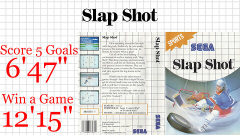 Slap Shot [SMS] 5 Goals & Win a Game [6'47"850 | 12'15"766]