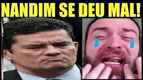 SERGIO MORO DESISTE E DECEPCIONA NANDO MOURA