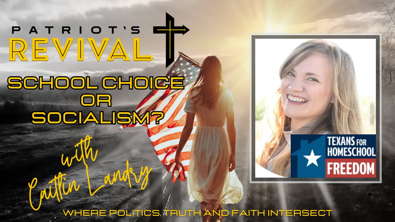 School Choice or Socialism? A Deep Dive into school choice with Caitlin Landry