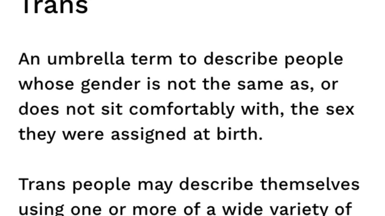 When we talk about trans. It is important to understand it is an umbrella term