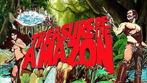 Treasure of The Amazon aka Treasure of Doom (1985)