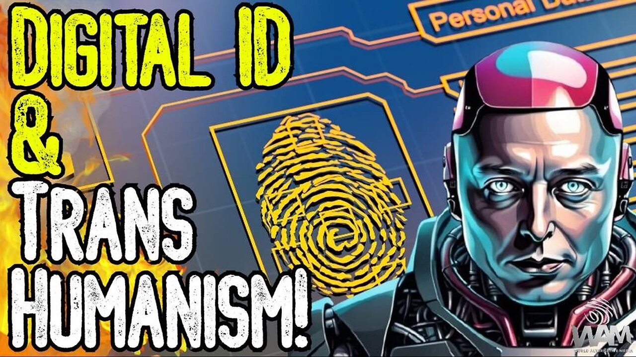 DIGITAL ID & TRANSHUMANISM EXPOSED! - Countries Approve Digital ID - Cyborg Solider 2050