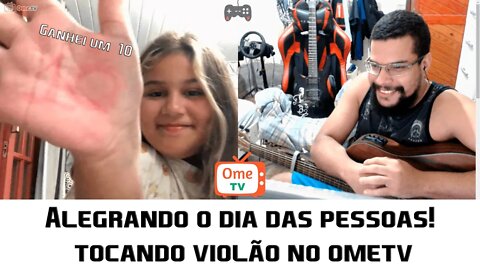 Tocando violão para pessoas desconhecidas no OmeTV/Omegle | Ganhei uma nota 10! #01