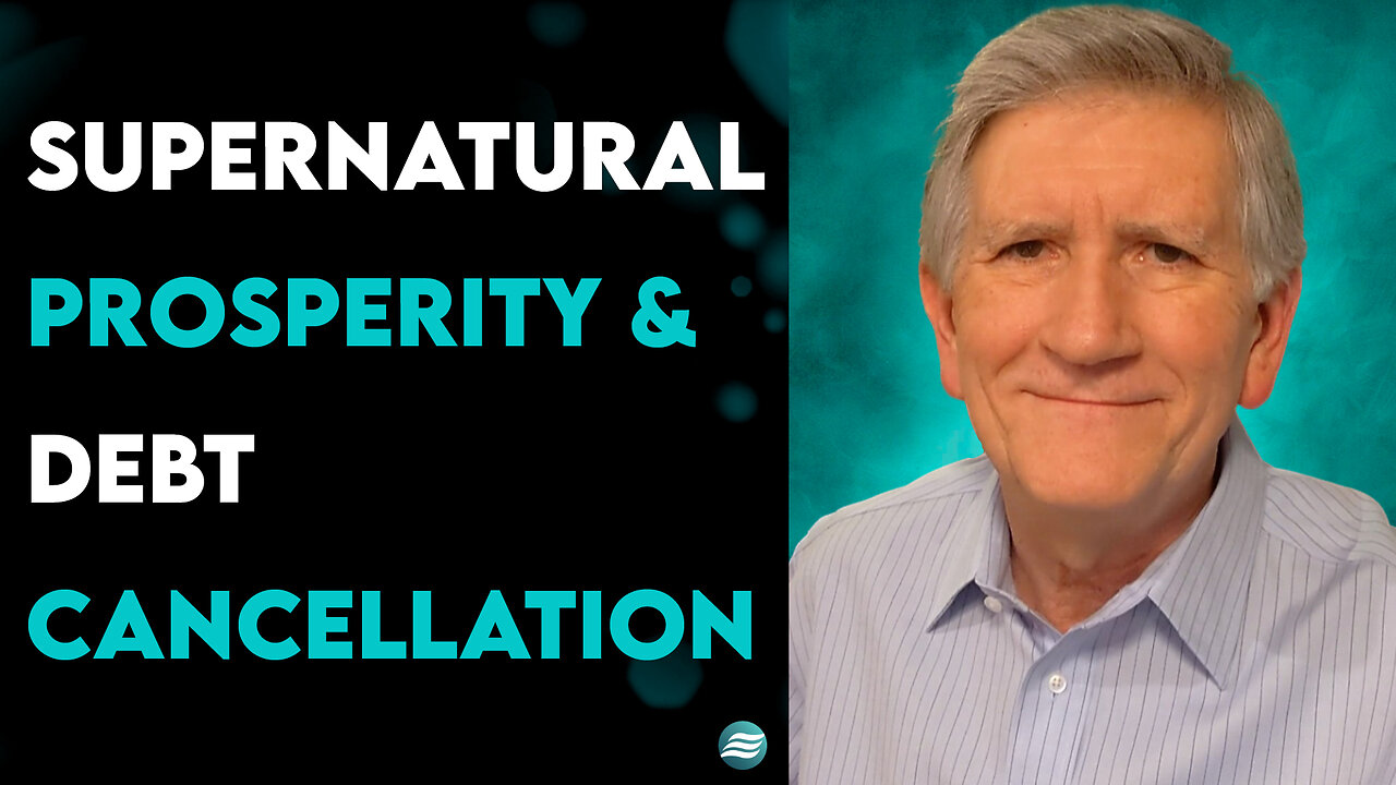 MIKE THOMPSON: SUPERNATURAL PROSPERITY & DEBT CANCELLATION