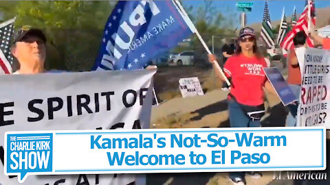 Kamala's Not-So-Warm Welcome to El Paso