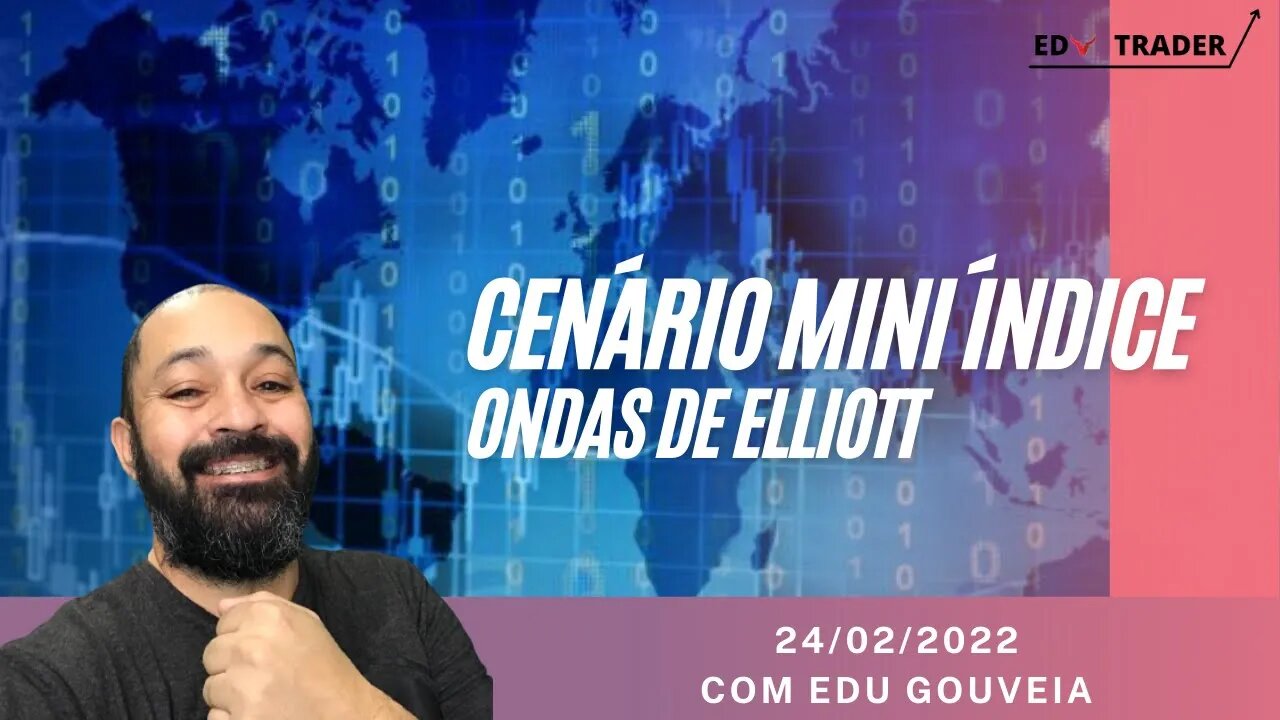 Mini Índice: Cenário do índice através de Ondas de Elliott para 24-02-2022