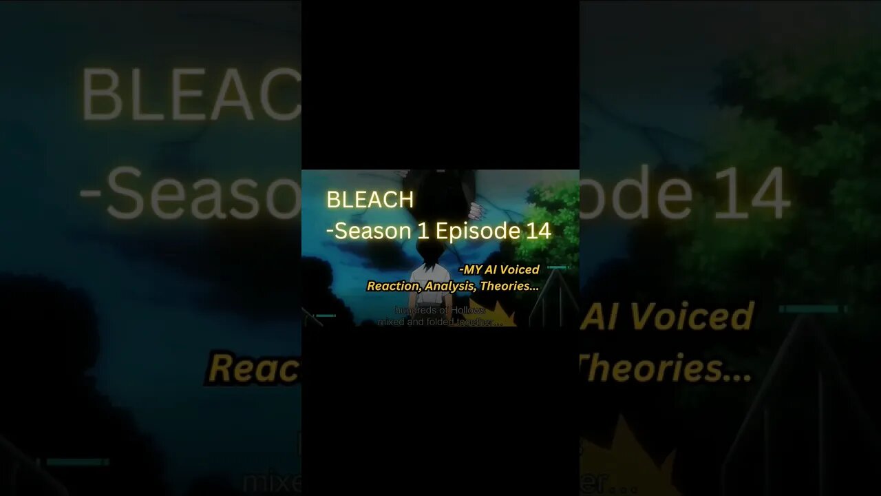 bleach reaction harsh&blunt s1 episode 14 voice short