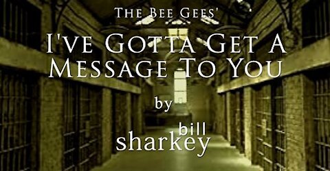 I've Gotta Get A Message To You - Bee Gees, The (cover-live by Bill Sharkey)