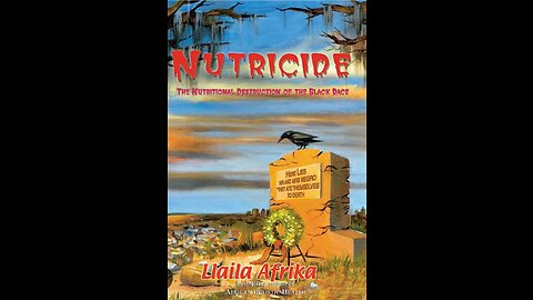 Book Study Part 5 "Nutricide The Nutritional Destruction Of The Black Race"