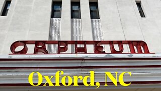 Oxford, NC, Town Center Walk & Talk - A Quest To Visit Every Town Center In NC