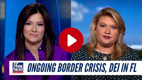 Rep. Cammack Joins Fox & Friends' Rachel Campos-Duffy To Discuss Ongoing Border Crisis, DEI In FL