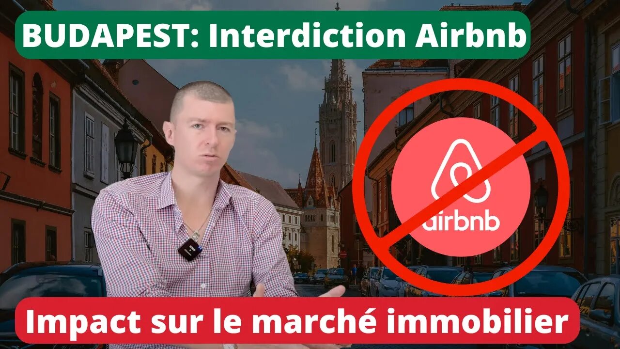 Restrictions et règles Airbnb pour l'immobilier à Budapest, Hongrie