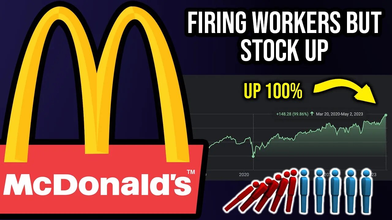 McDonald’s Lays Off Workers & Cuts Pay | Stock Is Up 100%. Why?