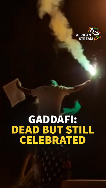 GADDAFI: DEAD BUT STILL CELEBRATED