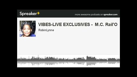 VIBES-LIVE EXCLUSIVES - M.C. Rail'O