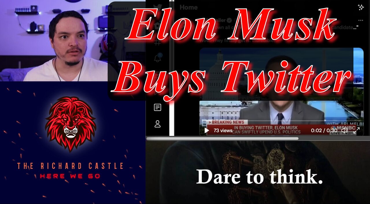 Elon Musk buys Twitter - The Richard Castle