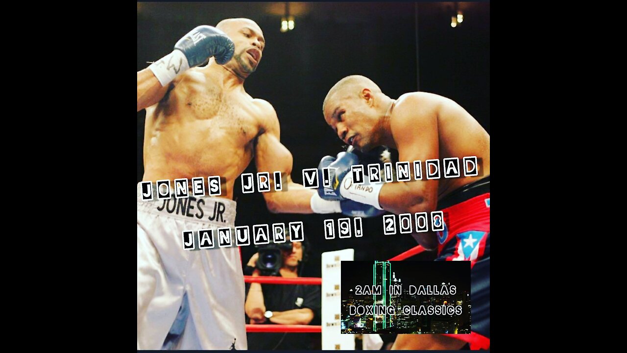 Roy Jones Jr. V. Felix Trinidad | January 19, 2008