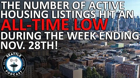 The Number of Active Housing Listings Hit An All Time Low During The Last Week of November