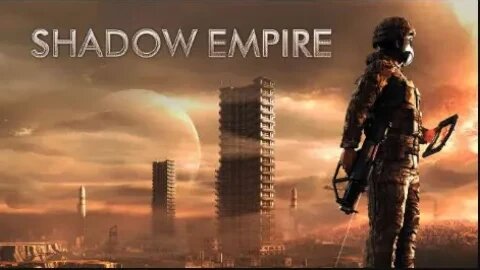 Shadow Empire