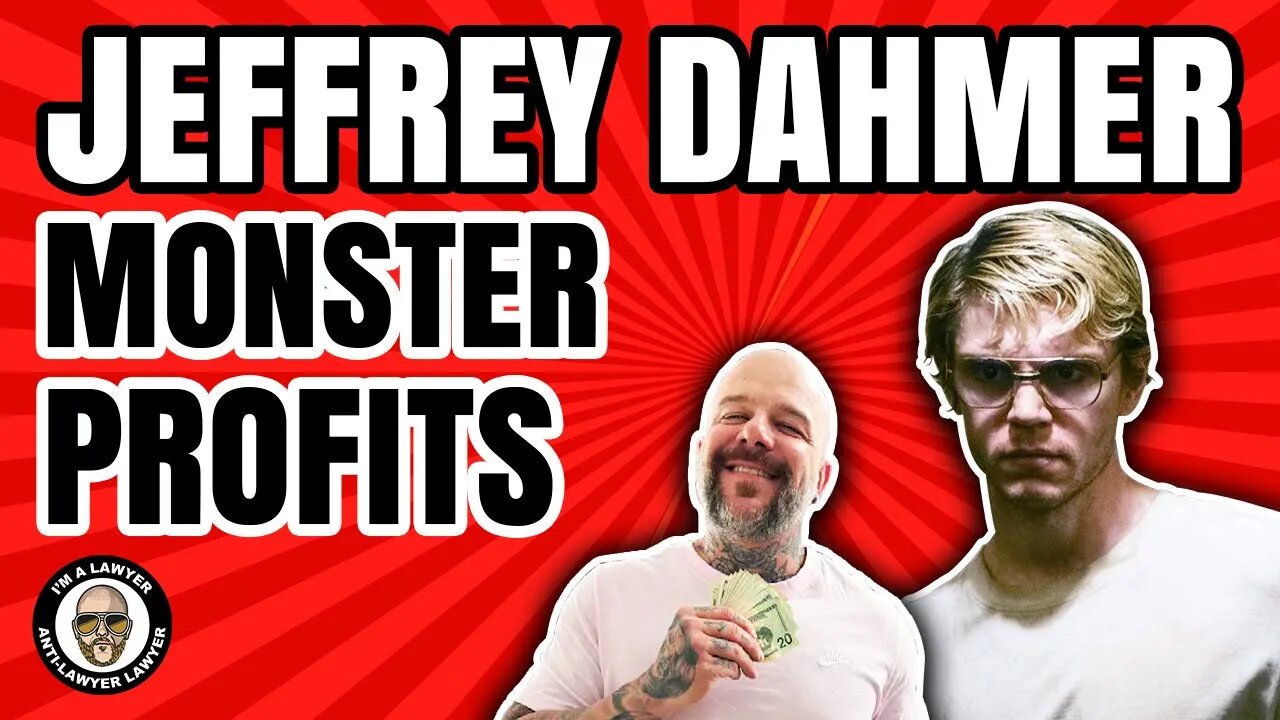 Jeffrey Dahmer: The Monster Profits