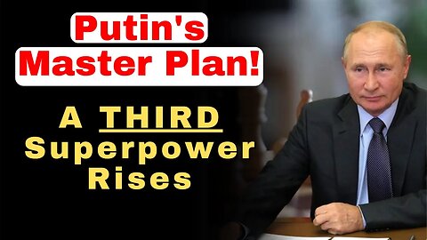 Putin's MASTER PLAN: How Russia Became the Third WORLD SUPERPOWER!!!