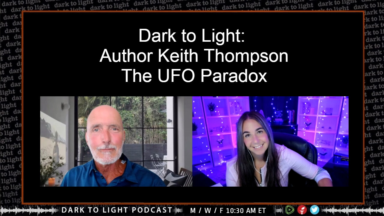 Dark to Light: Author Keith Thompson - The UFO Paradox