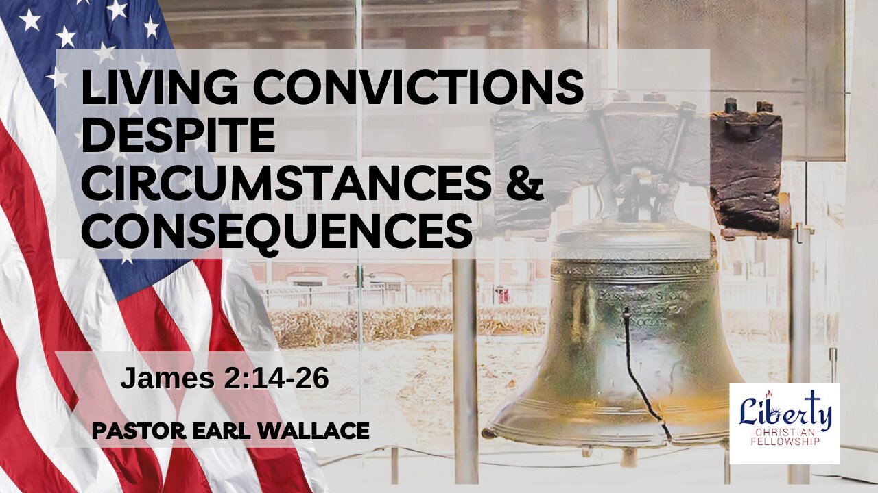 Living Convictions Despite Circumstances & Consequences