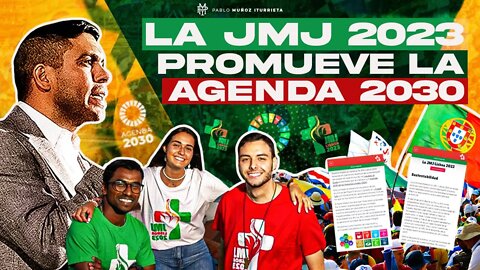 La JMJ 2023 promueve la Agenda 2030 / WYD 2030 Agenda