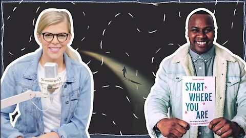 If You're Broken, 'Start Where You Are' | Guest: Rashawn Copeland | Ep 291