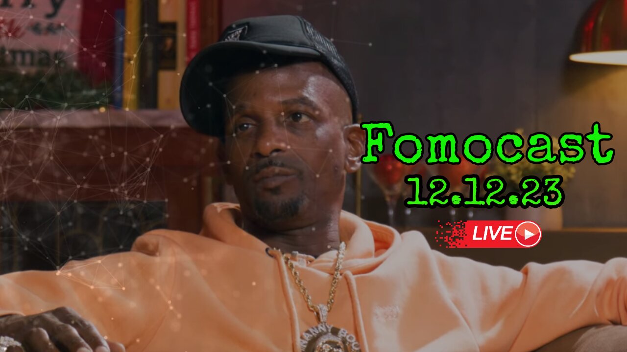 Fomocast 12.12.23 | Confused Christians and Scary Good Youtubers