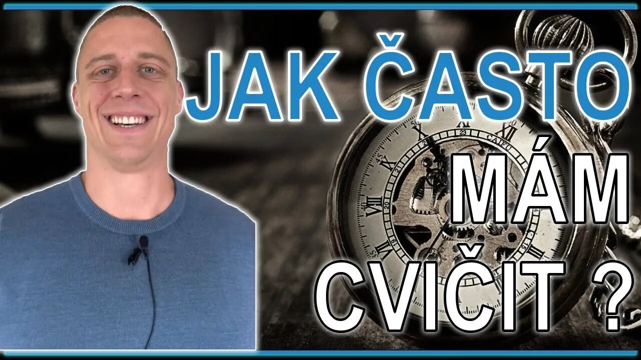 Jak často mám cvičit?