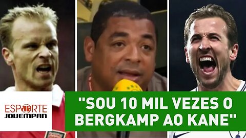 "Sou 10 mil vezes o BERGKAMP ao KANE", dispara VAMPETA