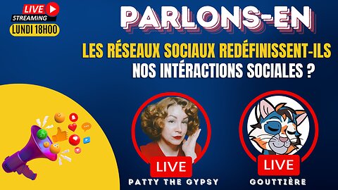 PARLONS-EN: UNE VIE SOCIALE SANS RÉSEAUX SOCIAUX, EST-CE POSSIBLE ?!?