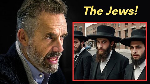 What Jordan Peterson Thinks About Jewish People?