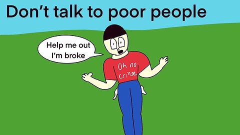 Don’t talk to poor people
