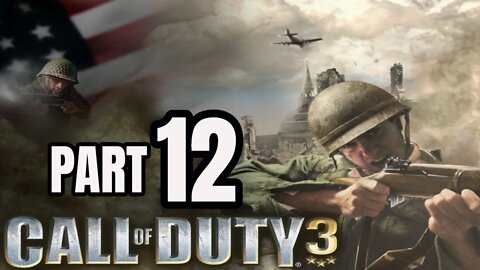 Call of Duty 3 - Part 12 - HARDEST MISSION EVER (COD CAMPAIGN)