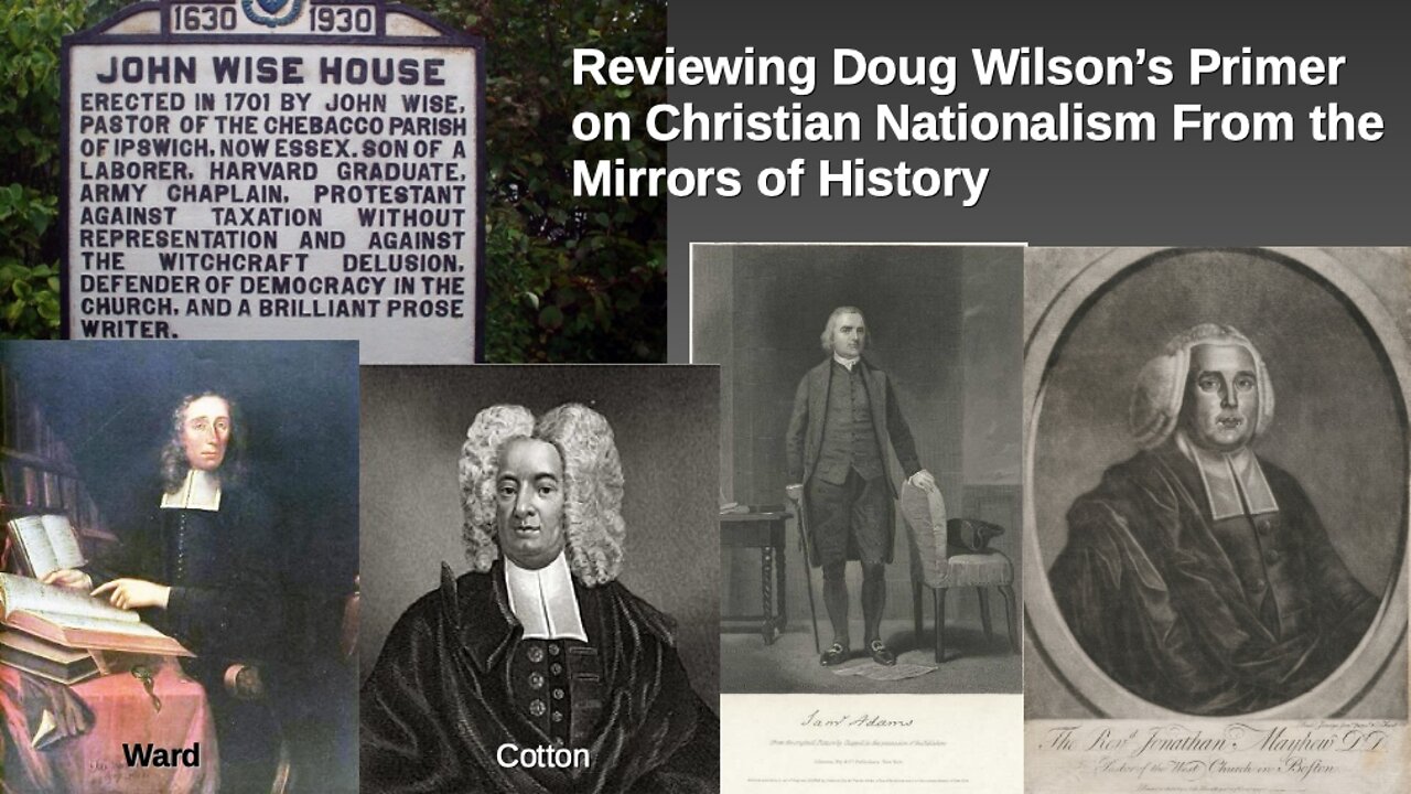 episode 366: Reviewing Doug Wilson’s Primer on Christian Nationalism From the Mirrors of History