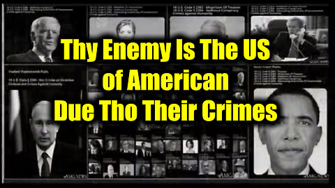 SHOCK! Thy Enemy Is The United States of American Due Tho Their Crimes