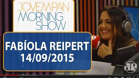 Fabíola Reipert - Morning Show - Edição completa - 14/09/2015