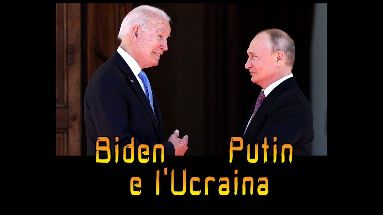 Joe Biden, Putin e l'Ucraina