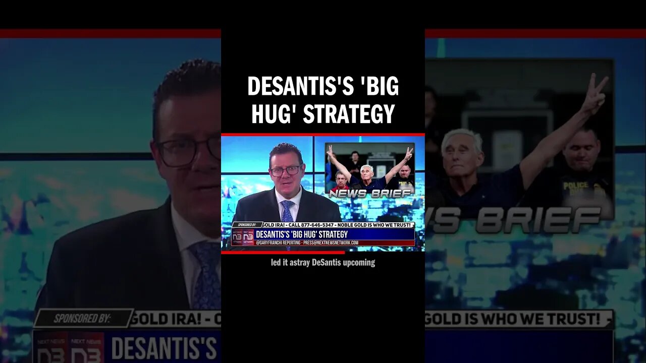 DeSantis's 'Big Hug' Strategy